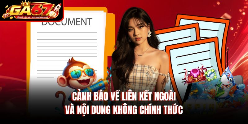 Cảnh báo về liên kết ngoài và nội dung không chính thức
